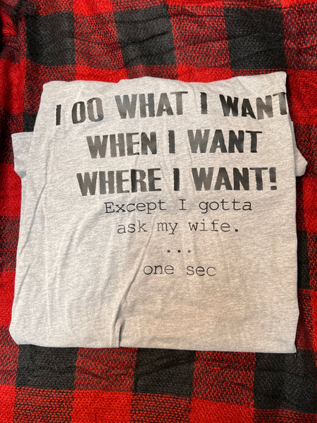 Size XL - Do What I Want - Next Level Heather Gray