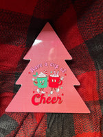 Cup of Cheer Shelf Sitter