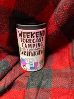Weekend Forecast Fatty Can Cooler