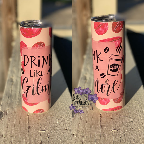 Drink Like a Gilmore Tumbler